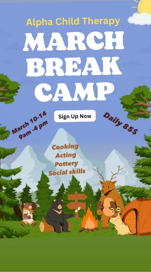 Alpha Child Therapy March Break Camp flyer featuring cooking, acting, pottery, and social skills activities.