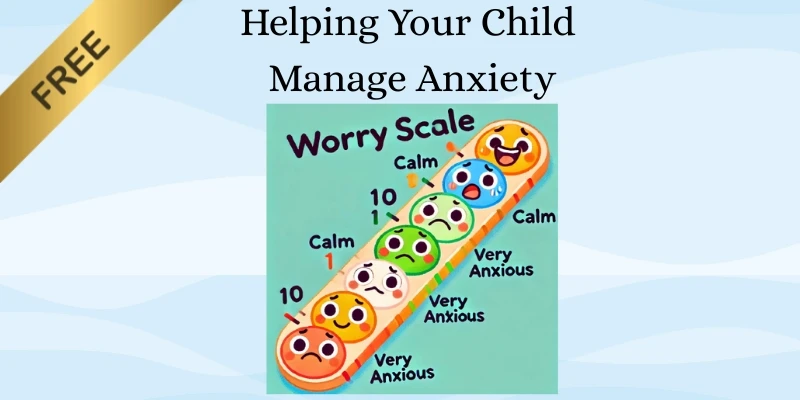 Worry scale chart with emotion faces ranging from calm to anxious, helping children manage anxiety.