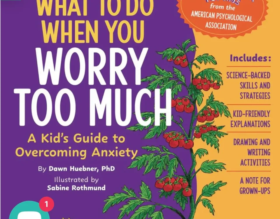 What to Do When You Worry Too Much book cover, a practical guide helping kids manage anxiety and worry.